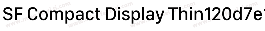 SF Compact Display Thin120d7e1字体转换